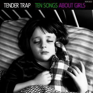 Tender Trap · Ten Songs About Girls (CD) [Digipak] (2012)