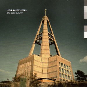 Cover for Hell On Wheels · Odd Church (CD) (2006)