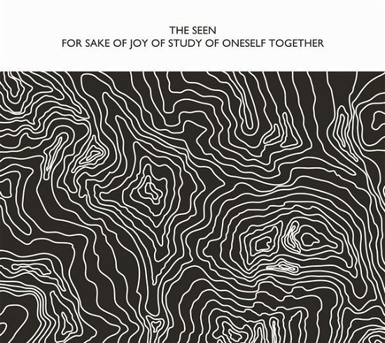 Cover for Seen · For Sake Of Joy Of Study Of Oneself Together (CD) (2021)