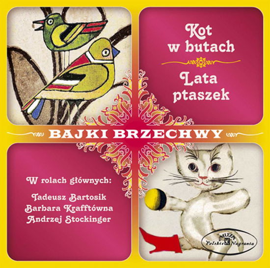 Cover for Kot W Butach / Lata Ptaszek · Bajki Brze-bartosik, Tadeusz / Barbara Krafftowna / (CD) (2011)