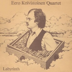 Cover for Koivistoinen Eero · Labyrinth (CD) [Digipak] (2017)