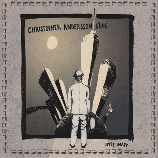 Cover for Christopher Andersson Bang · Inte Inatt (CD) (2018)