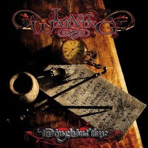 Last Warning · Throughout Time (CD) (2009)