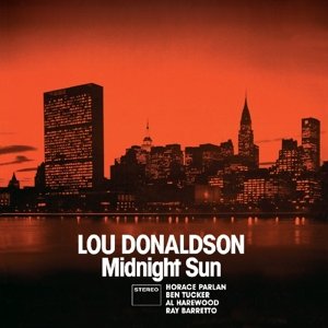 Cover for Lou Donaldson · Midnight Sun + Blues Walk + 1 Bonus Track (CD) [Limited edition] (2015)