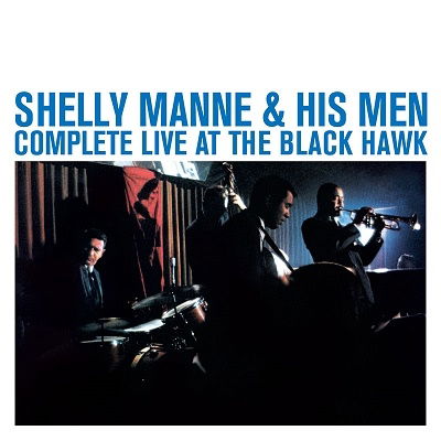 Cover for Manne, Shelly &amp; His Men · Complete Live At The Black Hawk (CD) (2022)