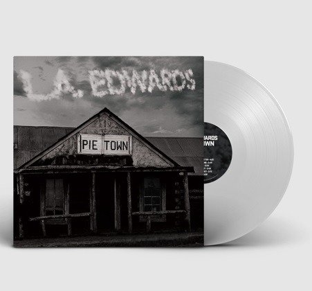 L.A. Edwards · Pie Town (LP) (2024)