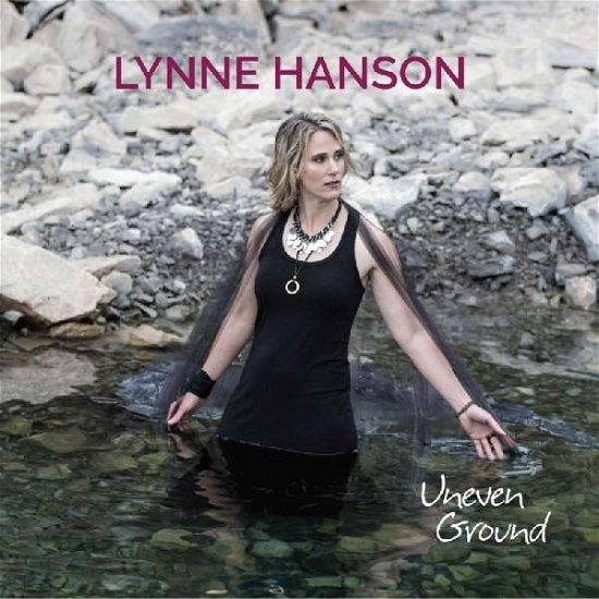 Cover for Lynne Hanson · Uneven Ground (CD) [Digipak] (2017)