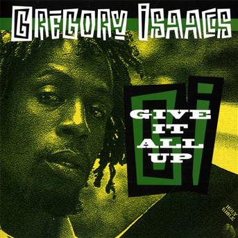 Cover for Gregory Isaacs · Gregory Isaacs - Give It All Up (CD) (2016)