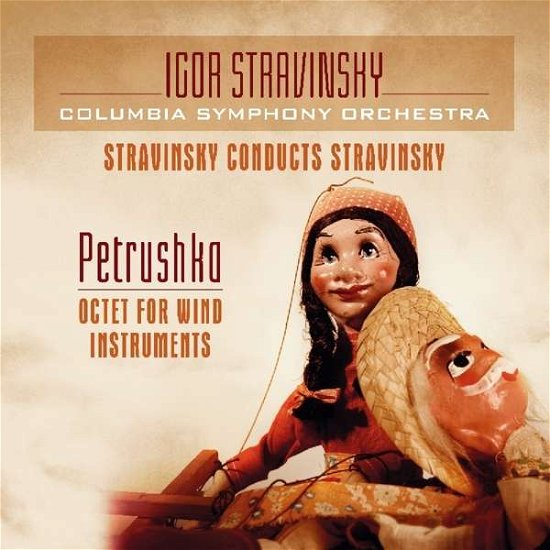 Stravinsky Conducts Stravinsky: Petrushka/ Octet for - I Stravinsky - Música - VINYL PASSION CLASSICAL - 8719039005413 - 28 de março de 2019
