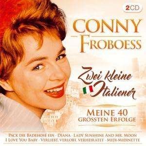Cover for Conny Froboess · Zwei Kleine Italiener-40 Originalaufnahmen (CD) (2018)