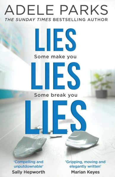 Cover for Adele Parks · Lies Lies Lies (Paperback Book) (2019)