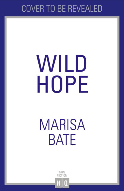 Cover for Marisa Bate · Wild Hope (Hardcover Book) (2023)