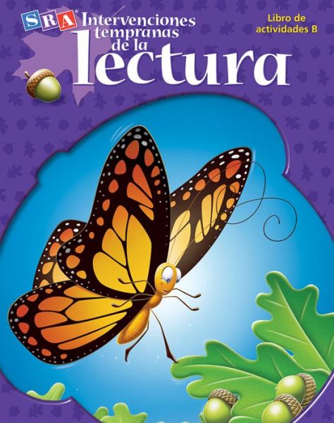 Intervenciones Tempranas de la Lectura Libro de Actividades B (Activity Book B) - McGraw-Hill - Książki - McGraw-Hill Education - 9780021146413 - 13 września 2012