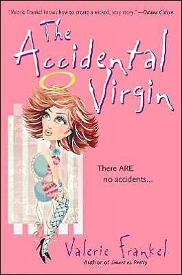 Cover for Valerie Frankel · The accidental virgin (Book) [1st edition] (2014)