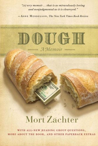 Cover for Mort Zachter · Dough: A Memoir (Paperback Book) [Reprint edition] (2008)