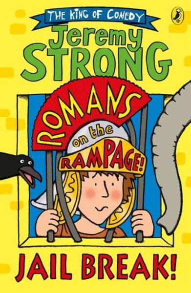 Cover for Jeremy Strong · Romans on the Rampage: Jail Break! - Romans on the Rampage (Paperback Book) (2016)