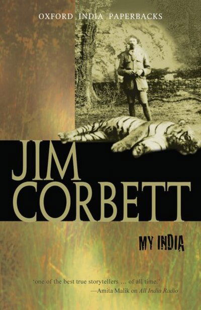 Cover for Jim Corbett · My India - Oxford India Paperbacks (Paperback Book) (1997)