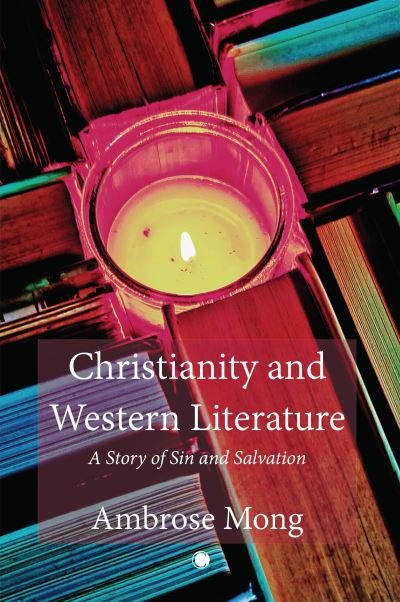 Cover for Mong Ih-ren Ambrose · Christianity and Western Literature: A Story of Sin and Salvation (Paperback Book) (2023)