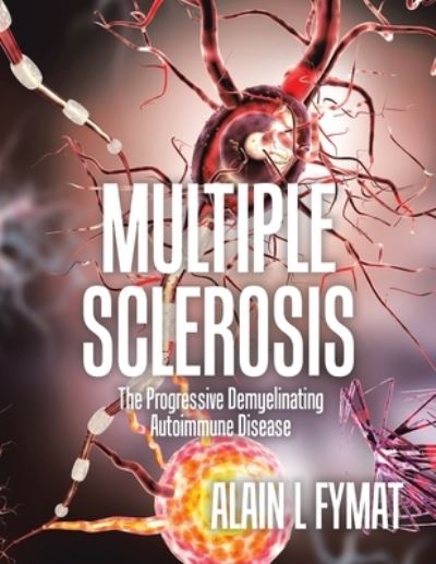 Cover for Alain L. Fymat · Multiple Sclerosis (Book) (2023)