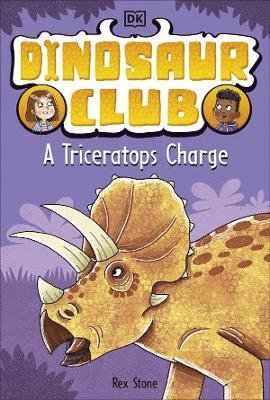 Cover for Rex Stone · Dinosaur Club: A Triceratops Charge - Dinosaur Club (Paperback Bog) (2022)