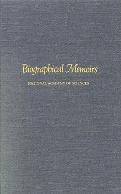 Biographical Memoirs: Volume 70 - National Academy of Sciences - Books - National Academies Press - 9780309055413 - October 27, 1996