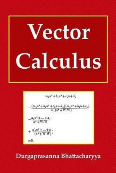 Cover for Durgaprasanna Bhattacharyya · Vector Calculus (Pocketbok) (2018)