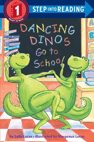 Cover for Sally Lucas · Dancing Dinos Go to School - Step into Reading (Paperback Book) (2006)