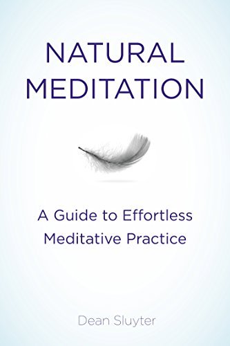 Cover for Sluyter, Dean (Dean Sluyter) · Natural Meditation: A Guide to Effortless Meditative Practice (Taschenbuch) (2015)