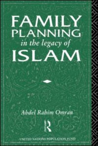 Cover for A Omran · Family Planning in the Legacy of Islam (Innbunden bok) (1992)