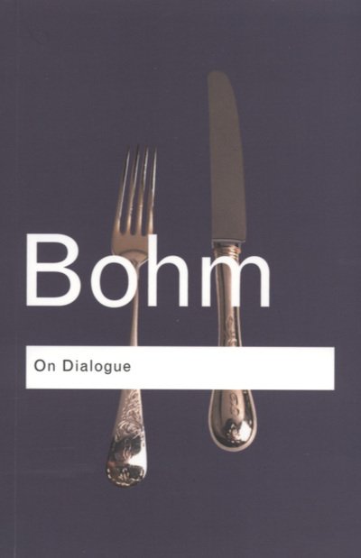 Cover for David Bohm · On Dialogue - Routledge Classics (Paperback Bog) (2004)