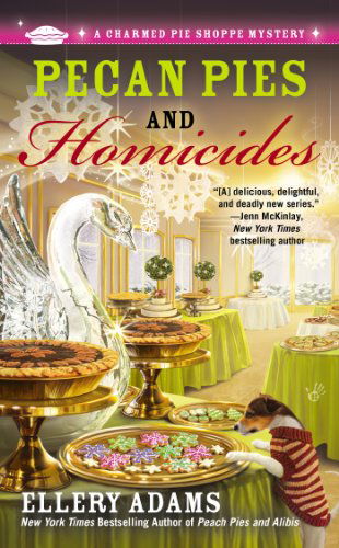 Pecan Pies and Homicides (A Charmed Pie Shoppe Mystery) - Ellery Adams - Livros - Berkley - 9780425252413 - 7 de janeiro de 2014