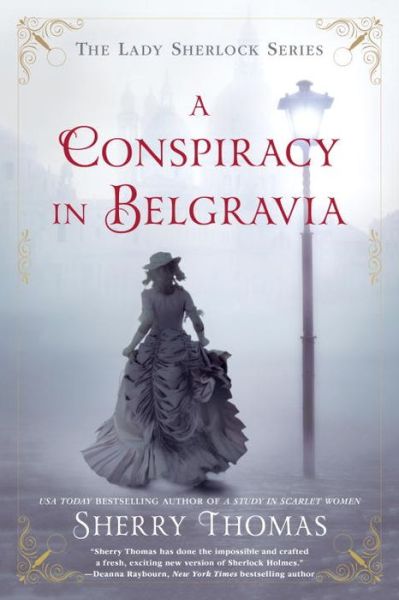 Cover for Sherry Thomas · A conspiracy in Belgravia (Book) [First edition. edition] (2017)