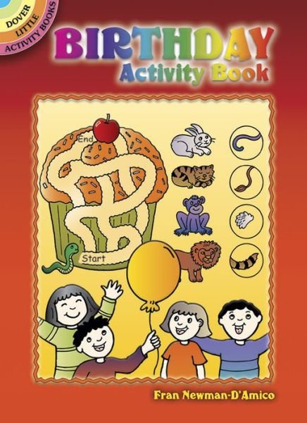 Birthday Activity Book - Little Activity Books - Fran Newman-D'Amico - Livros - Dover Publications Inc. - 9780486444413 - 27 de janeiro de 2006