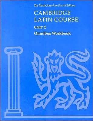 Cover for North American Cambridge Classics Project · Cambridge Latin Course Unit 2 Omnibus Workbook North American edition - North American Cambridge Latin Course (Pocketbok) [4 Revised edition] (2001)