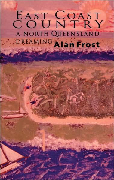 Alan, Frost, · East Coast Country (Paperback Book) (2024)