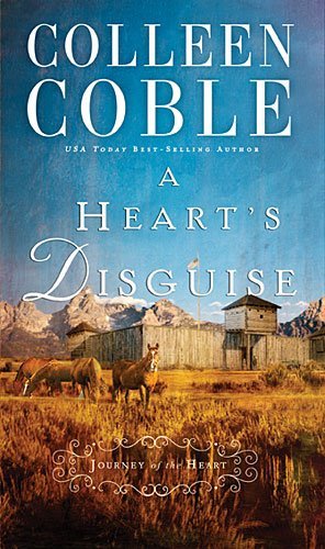 Cover for Colleen Coble · A Heart's Disguise - A Journey of the Heart (Paperback Bog) (2015)