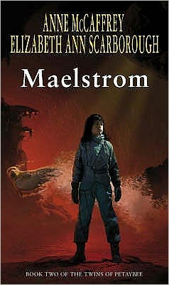 Cover for Anne McCaffrey · Maelstrom - The Twins Of Petaybee (Paperback Book) (2008)