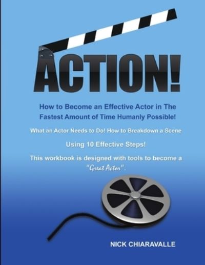 Cover for Nick Chiaravalle · What an Actor Needs to Do (Book) (2007)