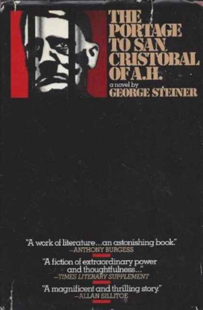 Portage to San Cristo.A.H.-Novel - George Steiner - Books - Faber & Faber - 9780571117413 - May 25, 1981