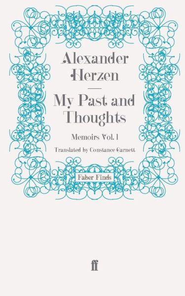 Cover for Alexander Herzen · My Past and Thoughts: Memoirs Volume 1 (Paperback Book) [Main edition] (2008)