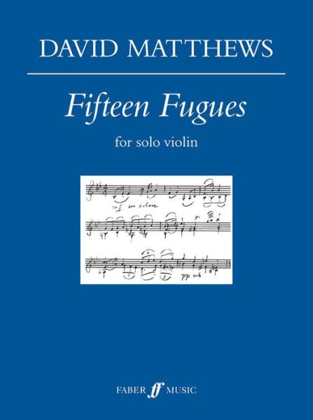 Cover for David Matthews · Fifteen Fugues (Partitur) (2015)