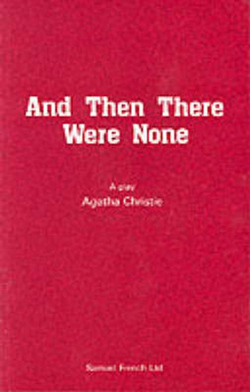 And Then There Were None (Play) - Acting Edition S. - Agatha Christie - Books - Samuel French Ltd - 9780573014413 - 1972