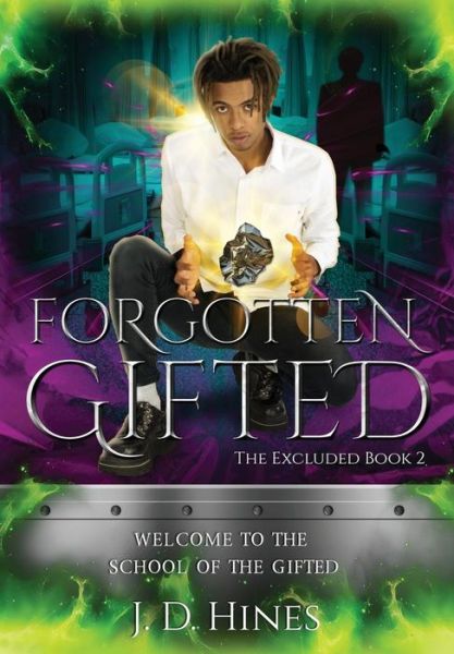 Cover for J.D. Hines · The Excluded Forgotten Gifted (Paperback Book) (2019)