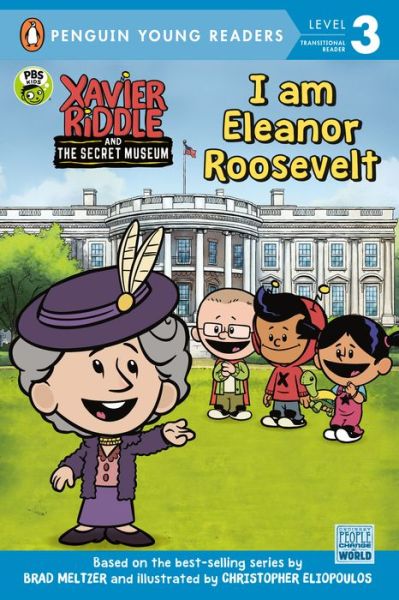 Cover for Brooke Vitale · I Am Eleanor Roosevelt - Xavier Riddle and the Secret Museum (Inbunden Bok) (2020)