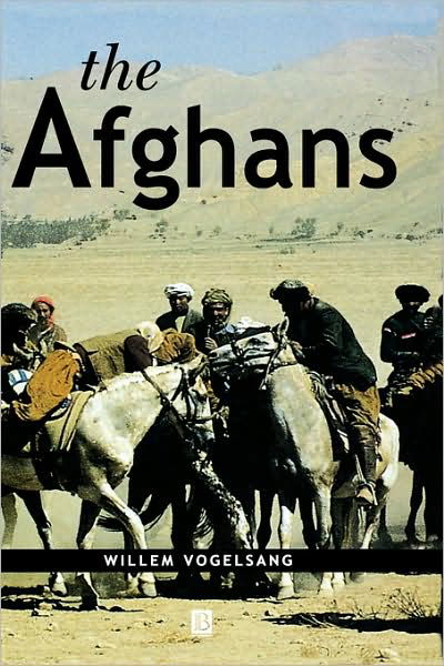 Cover for Vogelsang, Willem (University of Leiden, the Netherlands) · The Afghans - Peoples of Asia (Innbunden bok) (2001)