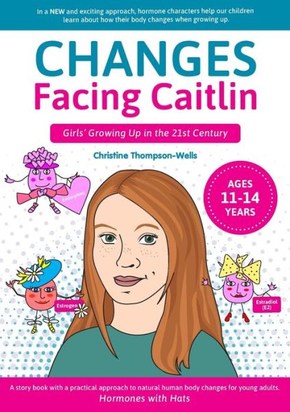 Cover for Christine Thompson-Wells · Changes Facing Caitlin (Book) (2022)