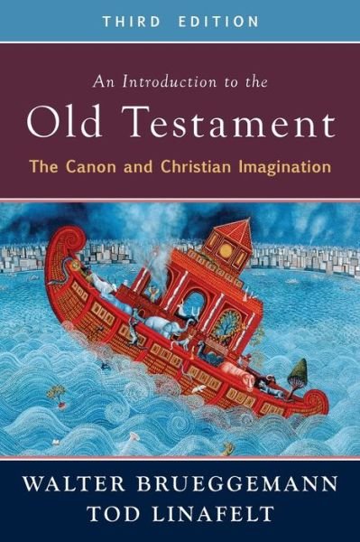 Cover for Walter Brueggemann · Introduction to the Old Testament, Third Edition The Canon and Christian Imagination (Book) (2020)