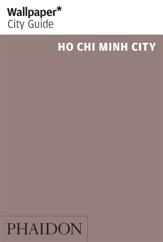 Cover for Phaidon · Wallpaper City Guide: Ho Chi Minh (Taschenbuch) (2013)