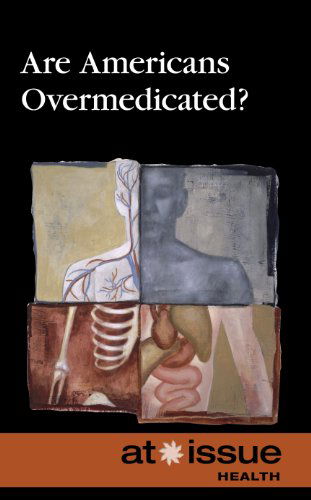 Cover for Tamara Thompson · Are Americans Overmedicated? (At Issue Series) (Hardcover Book) (2011)