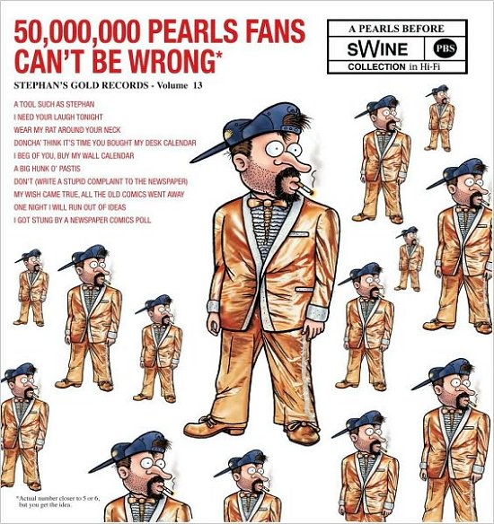 50,000,000 Pearls Fans Can't Be Wrong: a Pearls Before Swine Collection - Stephan Pastis - Böcker - Andrews McMeel Publishing - 9780740791413 - 6 april 2010